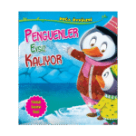 Doğa Öyküleri-Penguenler Evsiz Kalıyor - Parıltı Yayınları