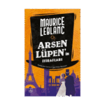 Arsen Lüpen’in İtirafları