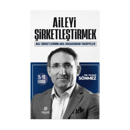Aileyi Şirketleştirmek