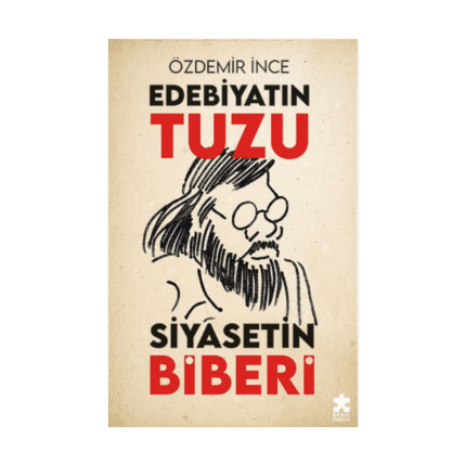 Edebiyatın Tuzu Siyasetin Biberi