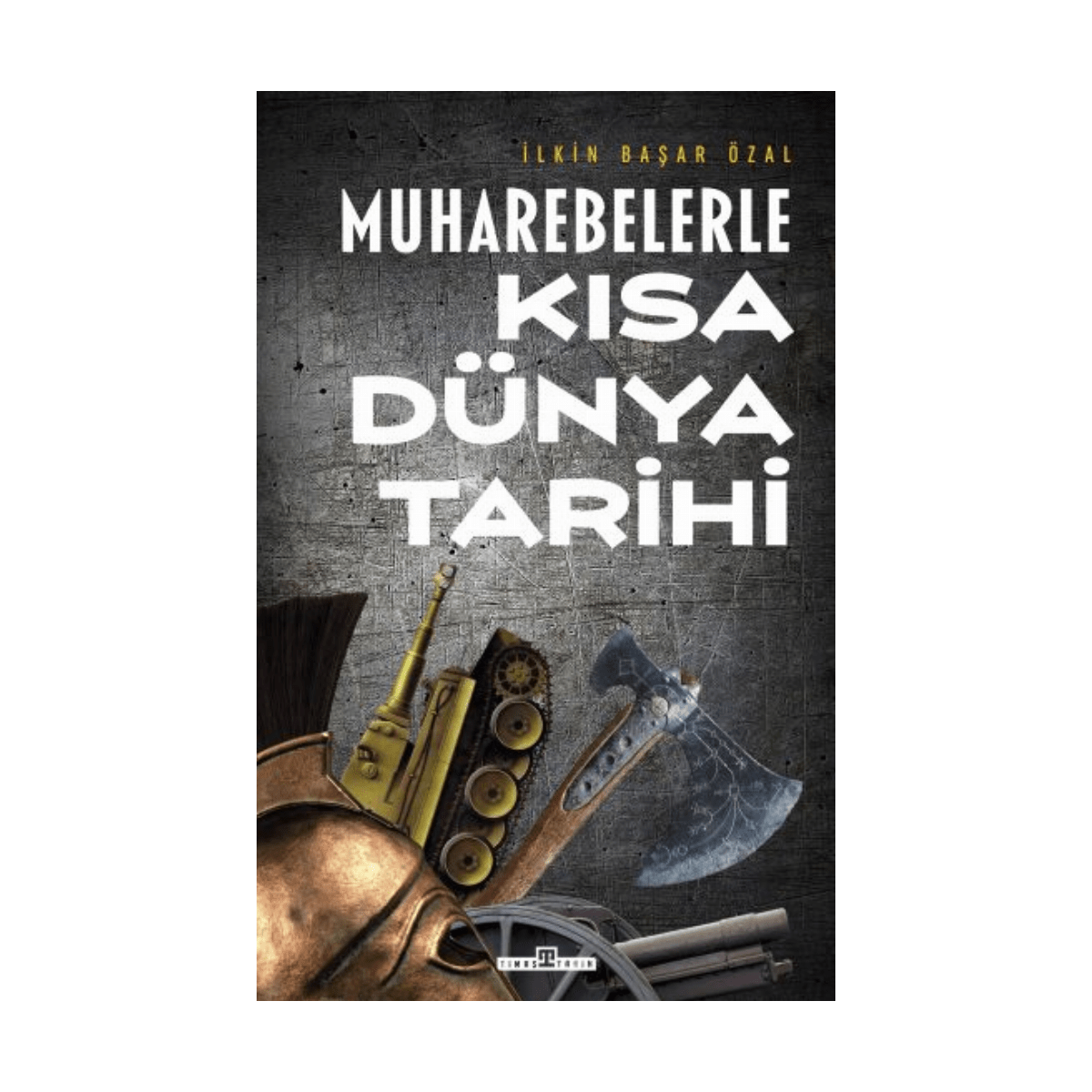 8e5cc-muharebelerle-kisa-dunya-tarihi-1-1.png Muharebelerle Kısa Dünya Tarihi - Görsel 1