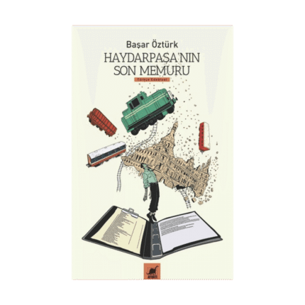 Haydarpaşa'nın Son Memuru