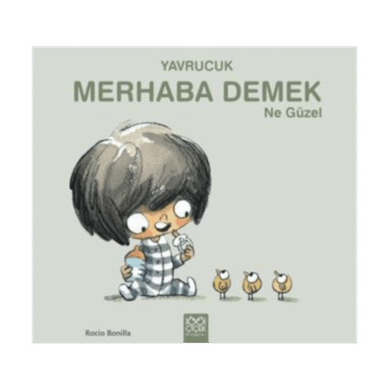 Yavrucuk - Merhaba Demek Ne Güzel