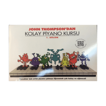 John Thompson'dan Kolay Piyano Kursu 1. Bölüm