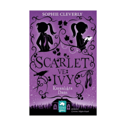 Karanlıkta Dans - Scarlet Ve Ivy 3