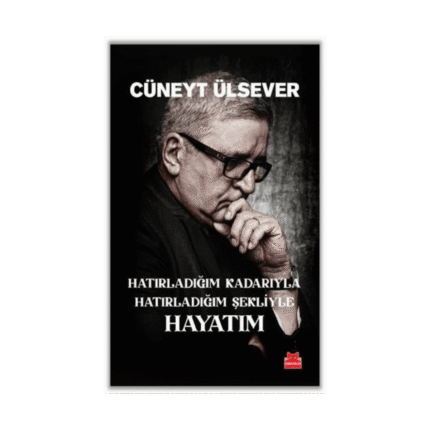 Hatırladığım Kadarıyla Hatırladığım Şekliyle Hayatım
