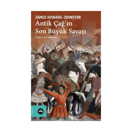 Antik Çağ'ın Son Büyük Savaşı