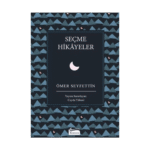 Ömer Seyfettin Seçme Hikayeler