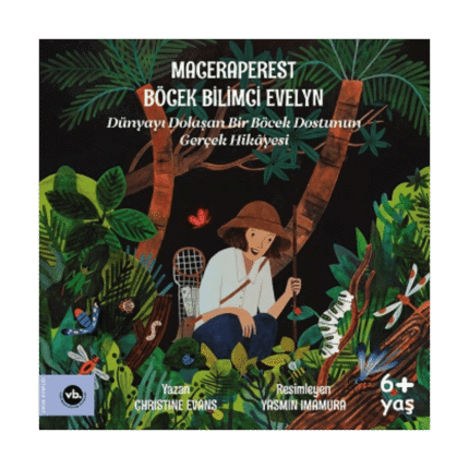 Maceraperest Böcek Bilimci Evelyn