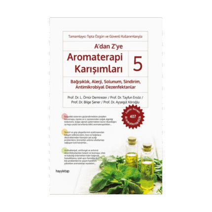 A'dan Z'ye Aromaterapi Karışımları - 5