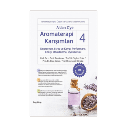 A'dan Z'ye Aromaterapi Karışımları 4