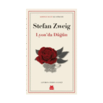 Lyonda Düğün-Stefan Zweig-Kırmızı Kedi Yayınları