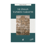 Ve İnsan Tanrıyı Yarattı