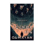 İçinde Ben Olmayan