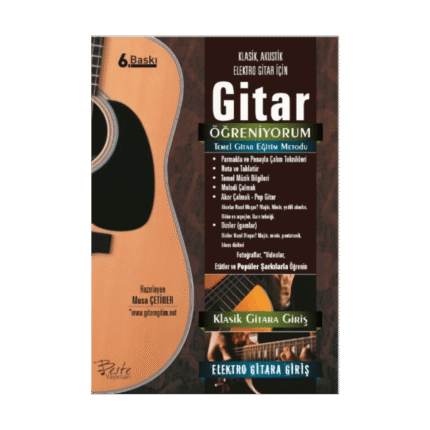 Gitar Öğreniyorum - Temel Gitar Eğitim Metodu