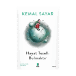 Hayat Teselli Bulmaktır