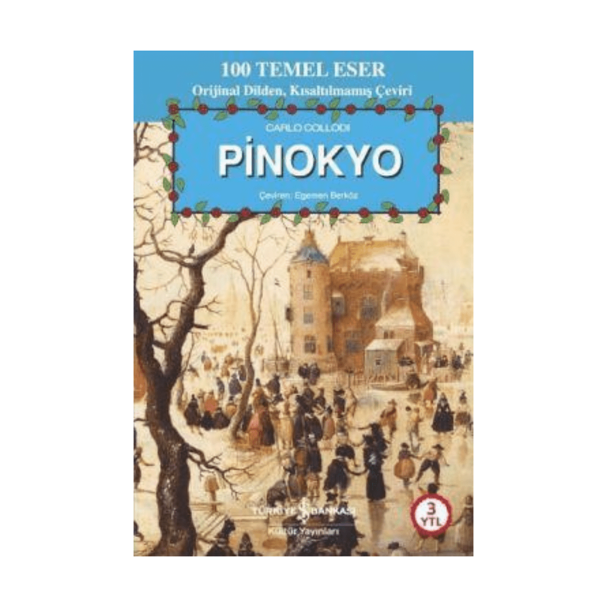 9d476-pinokyo-is-bankasi-kultur-yayinlari-1-1.png Pinokyo (Kısaltılmış Metin) - Carlo Collodi - İş Bankası Kültür Yayınları - Görsel 1