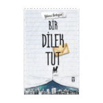 Bir Dilek Tut - Yılmaz Erdoğan - Genç Timaş