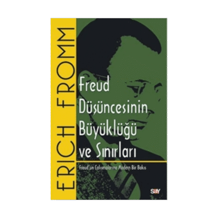 Freud Düşüncesinin Büyüklüğü Ve Sınırları