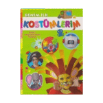 Benim İlk Kostümlerim - Parıltı Yayınları