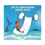 En İyi Arkadaşım Çekiç Kafa