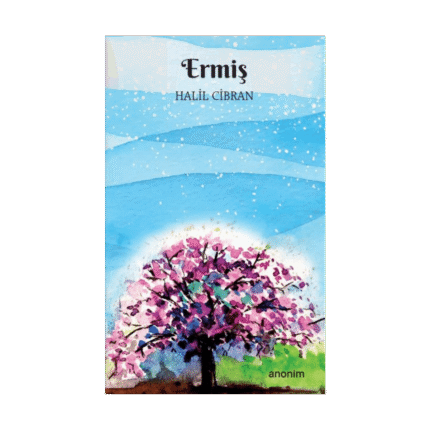 Ermiş - Halil Cibran - Anonim Yayınları