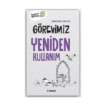 Görevimiz Yeniden Kullanım - Vinciane Okomo - Tudem Yayınları