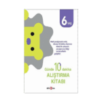 Günde 10 Dakika Alıştırma Kitabı 6 Yaş