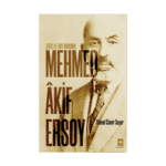 Çekiç İle Örs Arasında Mehmed Akif Ersoy