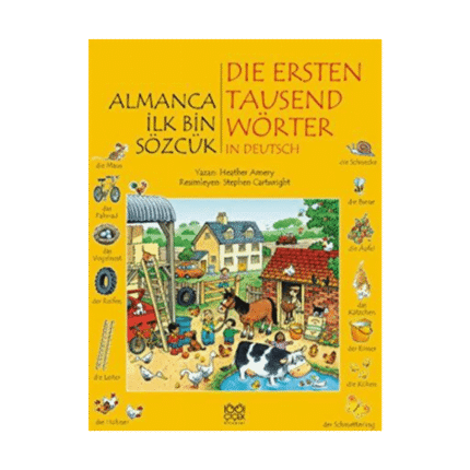 Almanca İlk Bin Sözcük - Die Ersten Tausend Wörter İn Deutsch