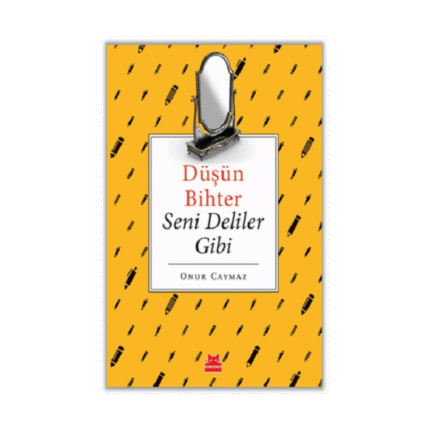 Düşün Bihter Seni Deliler Gibi