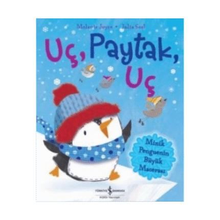 Uç Paytak Uç Minik Penguenin Büyük Macerası