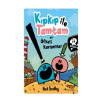 Kıpkıp İle Tamtam Ve Öfkeli Korsanlar