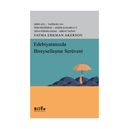 Edebiyatımızda Bireyselleşme Serüveni