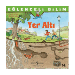 Eğlenceli Bilim - Yer Altı