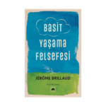 Basit Yaşama Felsefesi