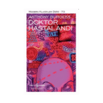 Doktor Hastalandı (Ciltli)