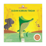 Sudan Korkan Timsah-Anne Tavuk Anlatıyor