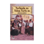 Turfanda Mı Yoksa Turfa Mı?-Anonim Yayınları