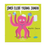 Şimdi Elleri Yıkama Zamanı