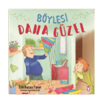 Böylesi Daha Güzel