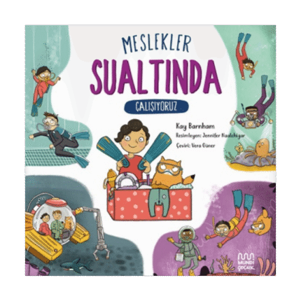 Meslekler: Sualtında Çalışıyoruz