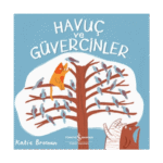 Havuç Ve Güvercinler