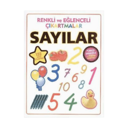 Renkli Ve Eğlenceli Çıkartmalar : Sayılar - Parıltı Yayınları