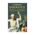 Sokrates Öncesi Ve Sonrası