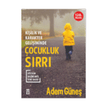 Çocukluk Sırrı - Adem Güneş - Timaş Yayınları