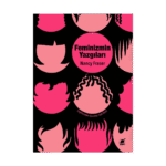 Feminizmin Yazgıları
