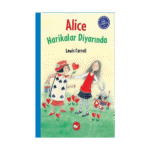 Alice Harikalar Diyarında-Lewis Carrol-(Ciltli)-Beyaz Balina Yayınları