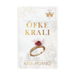 Öfke Kralı-Ana Huang-Martı Yayınları