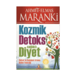 Kozmik Detoks Sağlıklı Diyet